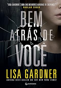 Bem Atras de Voce Lisa Gardner